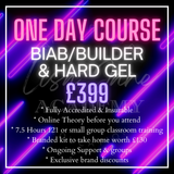 BUILDER GEL / BIAB & HARD GEL 1 DAY TRAINING