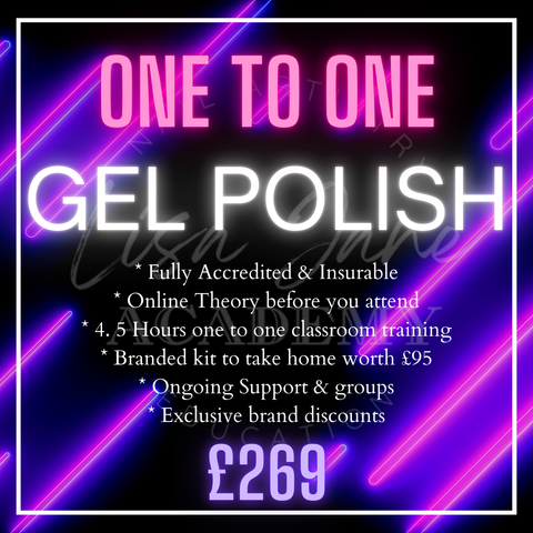 GEL POLISH ONE TO ONE TRAINING