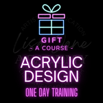 *GIFT* ACRYLIC MASTERCLASS 1 DAY TRAINING