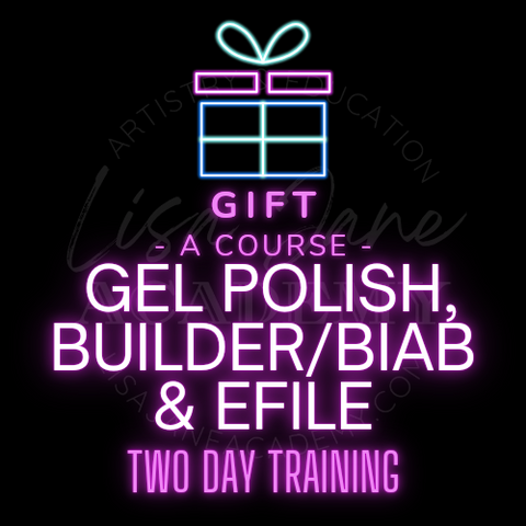*GIFT* COMBO GEL POLISH + BIAB + EFILE 2 DAY TRAINING