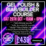 GEL POLISH & BUILDER/BIAB Course SAT 26th Oct 10-6