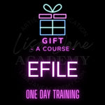 *GIFT* EFILE 1 DAY TRAINING