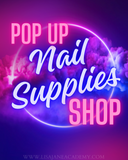 TICKET to the Pop Up Nail Supply Shop