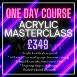 ACRYLIC MASTERCLASS 1 DAY TRAINING