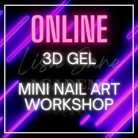 ONLINE 3D Gel: Mini Nail Art Workshop